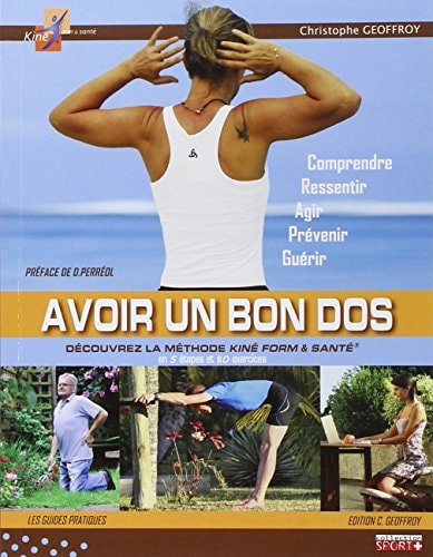 AVOIR UN BON DOS KINE FORM SANTE, de Christophe Geoffroy | portada del libro