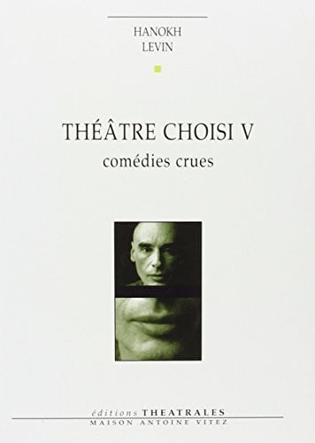THEATRE CHOISI T5, de LEVIN HANOKH | portada del libro