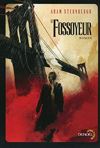 LE FOSSOYEUR, de Adam Sternbergh | portada del libro