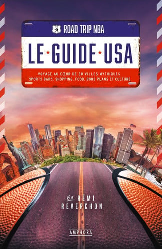 ROAD TRIP NBA LE GUIDE USA, de REVERCHON REMI | portada del libro