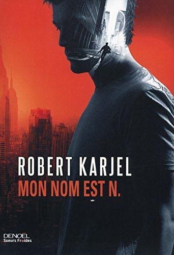 MON NOM EST N., de Robert Karjel | portada del libro