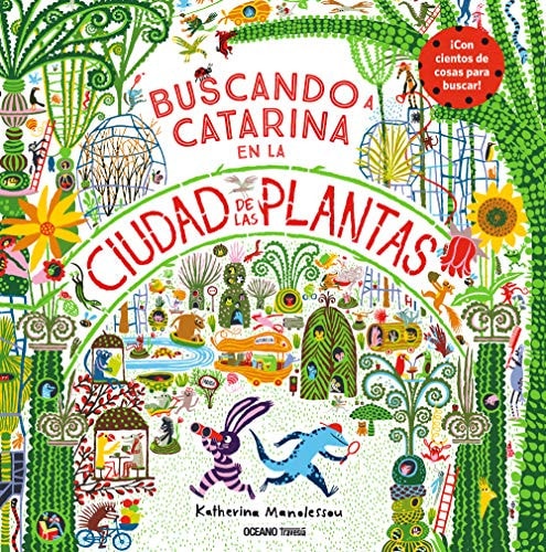 BUSCANDO A CATARINA EN LA CIUDAD DE LAS PLANTAS, de MANOLESSOU | portada del libro