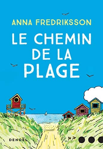 Le chemin de la plage, de Anna Fredriksson | portada del libro
