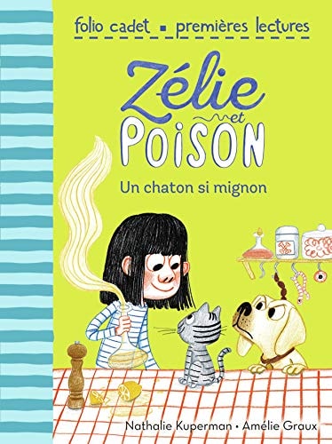 ZELIE ET POISON 8 UN CHATON SI MIGNON, de Nathalie Kuperman | portada del libro