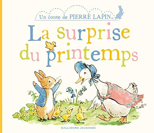 PIERRE LAPIN LA SURPRISE DU PRINTEMPS, de Beatrix Potter | portada del libro
