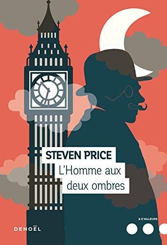 L'HOMME AUX DEUX OMBRES, de Steven Price | portada del libro