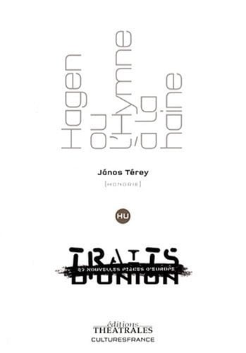 HAGEN OU L HYMNE A LA HAINE, de TEREY JANOS | portada del libro