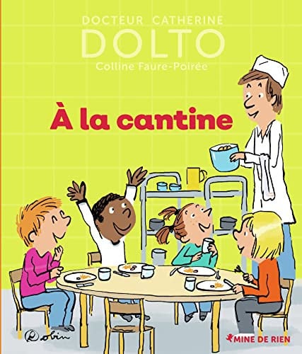A LA CANTINE, de DOLTO#FAURE-POI | portada del libro