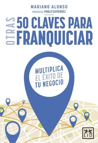 Otras 50 claves para franquiciar, de Alonso | portada del libro