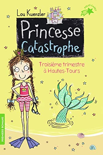 PRINCESSE CATASTROPHE 3, de Lou Kuenzler | portada del libro