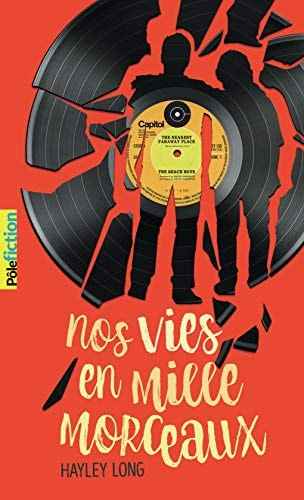 NOS VIES EN MILLE MORCEAUX, de Hayley Long | portada del libro