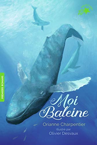MOI BALEINE, de Orianne Charpentier | portada del libro