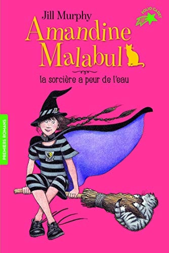 AMANDINE MALABUL LA SORCIERE A PEUR DE L'EAU, de Jill Murphy | portada del libro