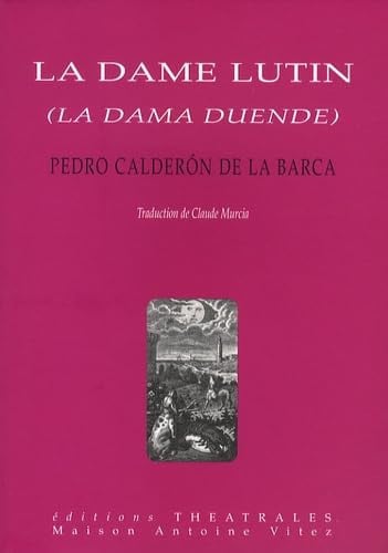 LA DAME LUTIN, de CALDERON DE LA | portada del libro
