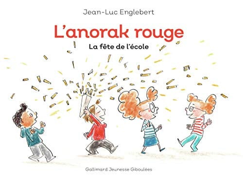 L'ANORAK ROUGE 3 LA FETE DE L'ECOLE T3, de ENGLEBERT | portada del libro