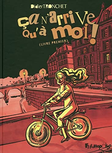 A N ARRIVE QU A MOI T1, de Didier Tronchet | portada del libro