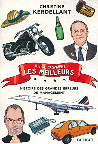 ILS SE CROYAIENT LES MEILLEURS, de Christine Kerdellant | portada del libro