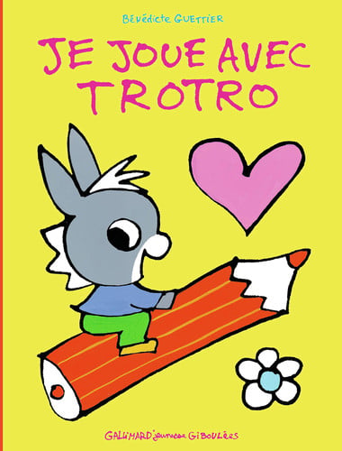JE JOUE AVEC TROTRO, de GUETTIER | portada del libro