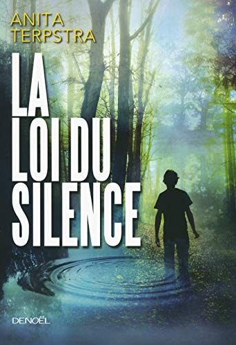 La loi du silence, de Anita Terpstra | portada del libro