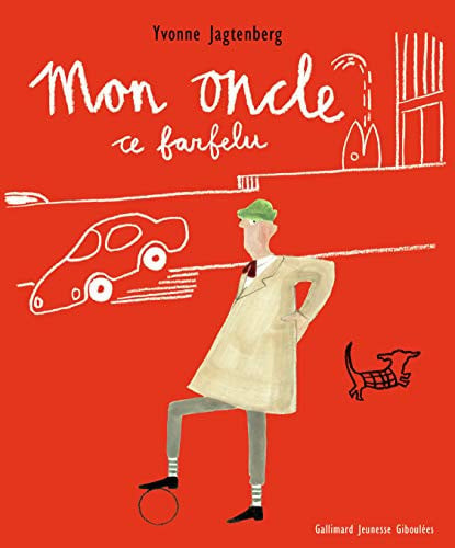 MON ONCLE CE FARFELU, de JAGTENBERG | portada del libro