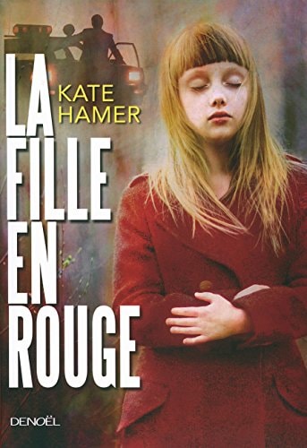 LA FILLE EN ROUGE, de Kate Hamer | portada del libro