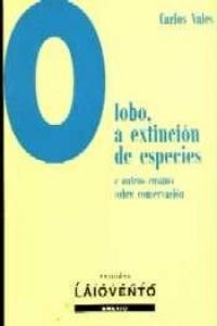 Lobo, a extinción de especies, de Vales Vázquez | portada del libro