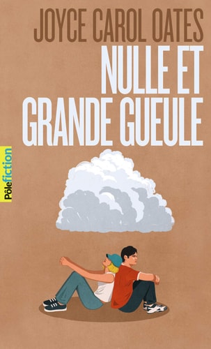 NULLE ET GRANDE GUEULE, de Joyce Carol Oates | portada del libro
