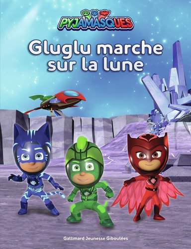 PYJAMASQUES GLUGLU MARCHE SUR LA LUNE, de Gustav Paulin | portada del libro