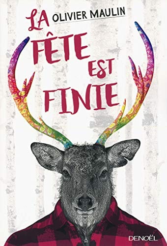 LA FETE EST FINIE, de Olivier Maulin | portada del libro