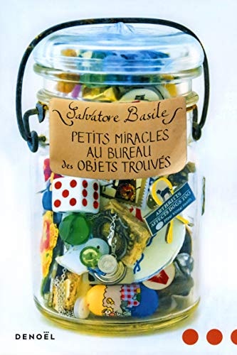 PETITS MIRACLES AU BUREAU DES OBJETS TROUVES, de Salvatore Basile | portada del libro