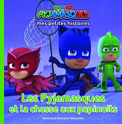 LES PYJAMASQUES ET LA CHASSE AUX PAPINUITS, de Romuald | portada del libro