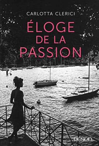 Eloge de la passion, de Carlotta Clerici | portada del libro