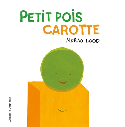 PETIT POIS CAROTTE, de Morag Hood | portada del libro