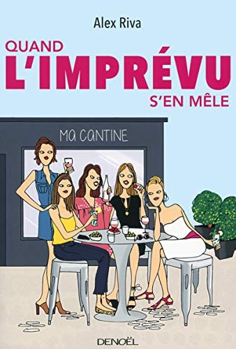 QUAND L'IMPREVU S'EN MELE, de Alex Riva | portada del libro