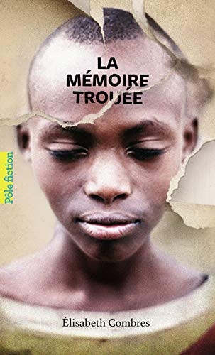 LA MEMOIRE TROUEE, de Elisabeth Combres | portada del libro