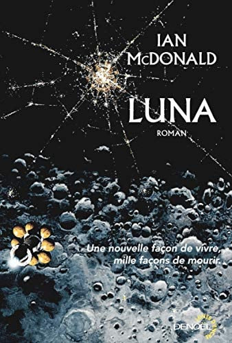 LUNA T1, de Ian McDonald | portada del libro