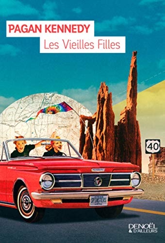 LES VIEILLES FILLES, de Pagan Kennedy | portada del libro