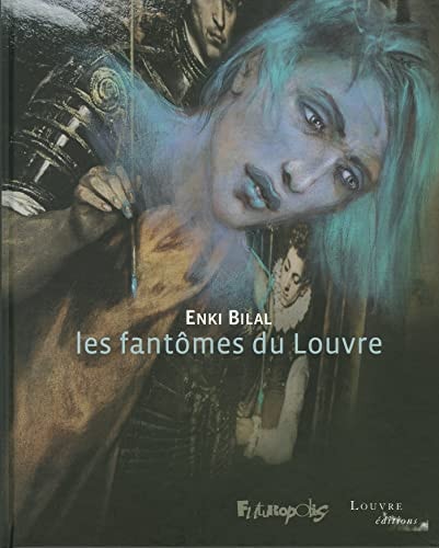 ANTOMES DU LOUVRE, de Enki Bilal | portada del libro