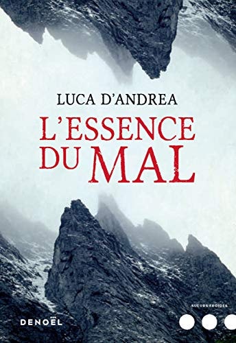 L'ESSENCE DU MAL, de Luca D'Andrea | portada del libro