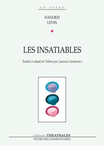 LES INSATIABLES, de LEVIN HANOKH | portada del libro