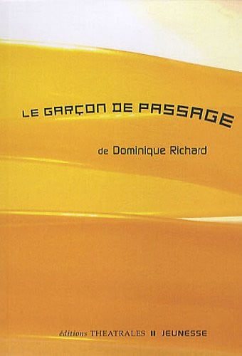 LE GARCON DE PASSAGE, de RICHARD DOMINIQ | portada del libro