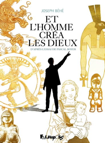 T L HOMME CREA LES DIEUX..., de JOSEPH BEHE | portada del libro