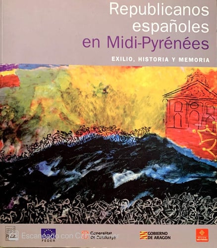 Republicanos españoles en Midi_Pyrénées, de AA.VV. | portada del libro