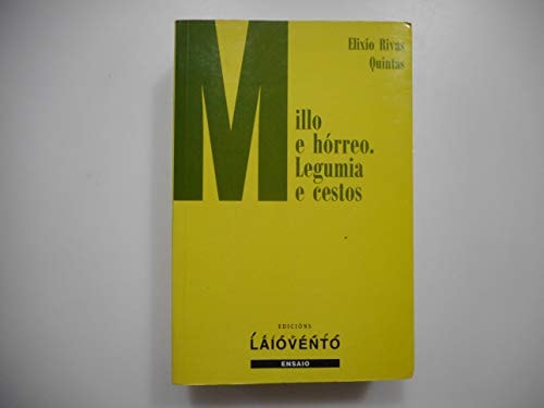 Millo e hórreos, legumia e cestos, de ELIXIO RIVAS QUINTAS | portada del libro