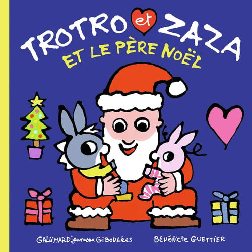 TROTRO ET ZAZA ET LE PERE NOEL, de GUETTIER | portada del libro