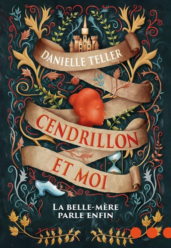 CENDRILLON ET MOI, de Danielle Teller | portada del libro