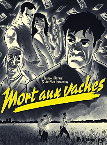 Mort aux vaches, de Aurélien Ducoudray | portada del libro