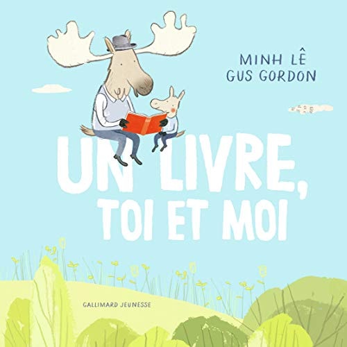 UN LIVRE TOI ET MOI, de Minh Lê | portada del libro