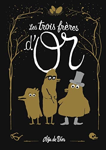 LES TROIS FRERES D'OR, de Olga de Dios | portada del libro