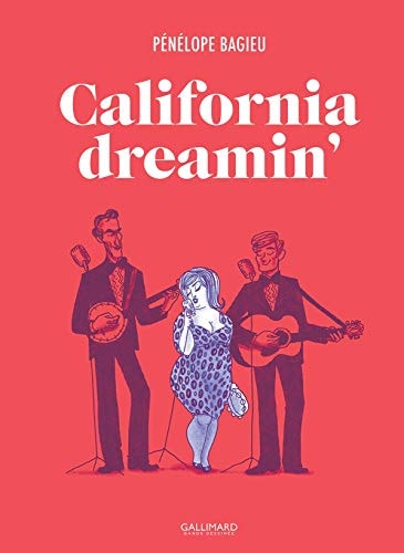 California Dreamin', de Pénélope Bagieu | portada del libro